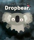 Cover Image for Dropbear -- Philip Bunting, Hardcover