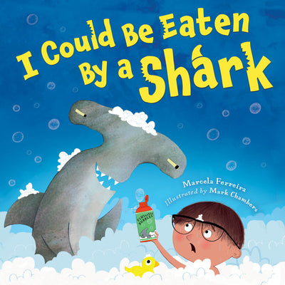 Cover Image for I Could Be Eaten by a Shark -- Marcela Ferreira, Hardcover