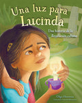 Cover Image for Una Luz Para Lucinda: Una Historia de la Revolución Cubana -- Olga Herrera, Hardcover