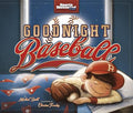 Cover Image for Goodnight Baseball -- Michael Dahl, Hardcover