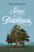 Cover Image for Songs for Darkness -- Iman Humaydan, Paperback