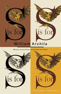 Cover Image for S Is for -- William Archila, Paperback