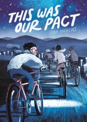 Cover Image for This Was Our Pact -- Ryan Andrews, Paperback