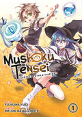 Cover Image for Mushoku Tensei: Jobless Reincarnation (Manga) Vol. 1 -- Rifujin Na Magonote, Paperback
