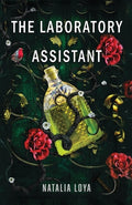 Cover Image for The Laboratory Assistant -- Natalia Loya, Paperback