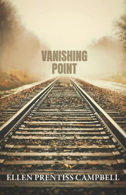 Cover Image for Vanishing Point -- Ellen Prentiss Campbell, Paperback