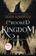 Cover Image for Crooked Kingdom: A Sequel to Six of Crows -- Leigh Bardugo, Hardcover