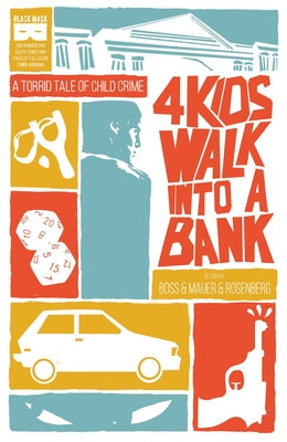 Cover Image for 4 Kids Walk Into a Bank -- Matthew Rosenberg, Paperback