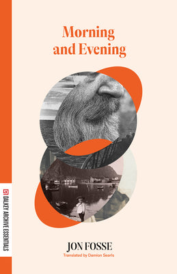 Cover Image for Morning and Evening -- Jon Fosse, Paperback