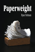 Cover Image for Paperweight -- Ryan Teitman, Paperback