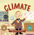 Cover Image for Climate: How Wladimir Koppen Studied Weather and Drew the First Climate Map -- Darcy Pattison, Hardcover