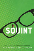 Cover Image for Squint -- Chad Morris, Paperback