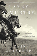 Cover Image for Leaving Cheyenne -- Larry McMurtry, Paperback