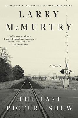 Cover Image for The Last Picture Show -- Larry McMurtry, Paperback