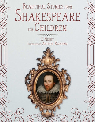 Cover Image for Beautiful Stories from Shakespeare for Children -- E. Nesbit, Hardcover