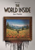 Cover Image for The World Inside -- Jan Fields, Paperback