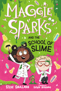 Cover Image for Maggie Sparks and the School of Slime: Book 4 -- Steve Smallman, Library Binding