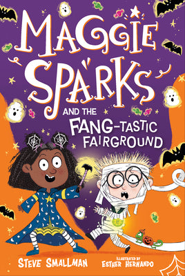 Cover Image for Maggie Sparks and the Fang-Tastic Fairground: Book 6 -- Steve Smallman, Library Binding