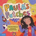 Cover Image for Paula's Patches -- Gabriella Aldeman, Hardcover