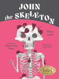 Cover Image for John the Skeleton -- Triinu Laan, Hardcover