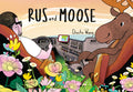 Cover Image for Rus and Moose -- Chuchu Wang, Hardcover
