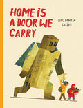 Cover Image for Home Is a Door We Carry -- Constantin Satüpo, Hardcover