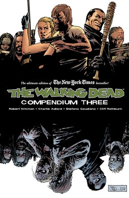 Cover Image for Walking Dead Compendium Volume 3 -- Robert Kirkman, Paperback
