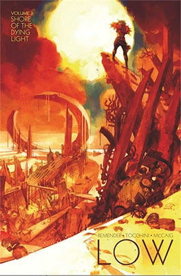 Cover Image for Low, Volume 3: Shore of the Dying Light -- Rick Remender, Paperback