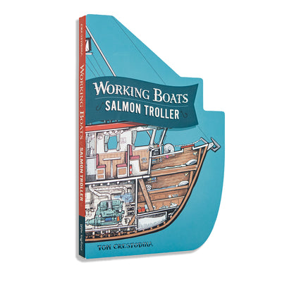 Cover Image for Working Boats: Salmon Troller (Board Book): A Look-Inside Boat Book for Toddlers -- Tom Crestodina, Board Books