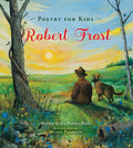 Cover Image for Poetry for Kids: Robert Frost -- Robert Frost, Hardcover