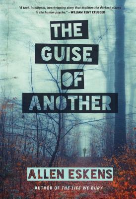 Cover Image for The Guise of Another -- Allen Eskens, Paperback