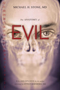 Cover Image for Anatomy of Evil -- Michael H. Stone, Paperback