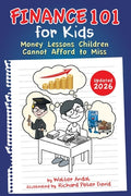 Cover Image for Finance 101 for Kids: Money Lessons Children Cannot Afford to Miss -- Walter Andal, Paperback