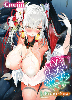Cover Image for Sex Spree Saga, 2 -- Croriin, Paperback