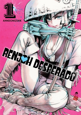 Cover Image for Renjoh Desperado, Volume 1 -- Ahndongshik, Paperback