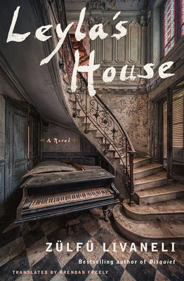 Cover Image for Leyla's House -- Zülfü Livaneli, Paperback
