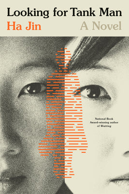 Cover Image for Looking for Tank Man -- Ha Jin, Paperback