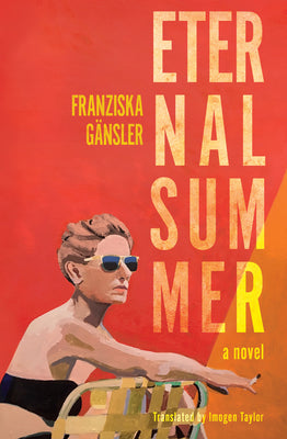 Cover Image for Eternal Summer -- Franziska Gänsler, Paperback