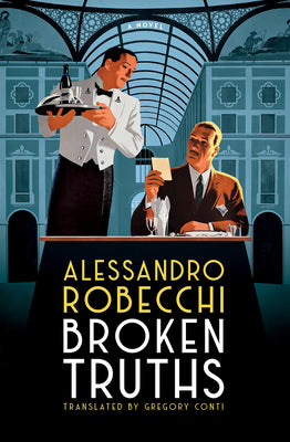Cover Image for Broken Truths -- Alessandro Robecchi, Paperback