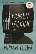 Cover Image for Women Talking -- Miriam Toews, Paperback
