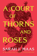 Cover Image for A Court of Thorns and Roses -- Sarah J. Maas, Paperback