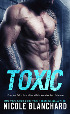 Cover Image for Toxic -- Nicole Blanchard, Paperback
