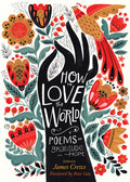 Cover Image for How to Love the World: Poems of Gratitude and Hope -- James Crews, Paperback