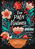 Cover Image for The Path to Kindness: Poems of Connection and Joy -- James Crews, Paperback