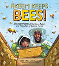 Cover Image for Akeem Keeps Bees!: A Close-Up Look at the Honey Makers and Pollinators of Sankofa Farms -- Kamal Eugene William Bell, Hardcover