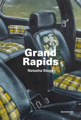 Cover Image for Grand Rapids -- Natasha Stagg, Paperback