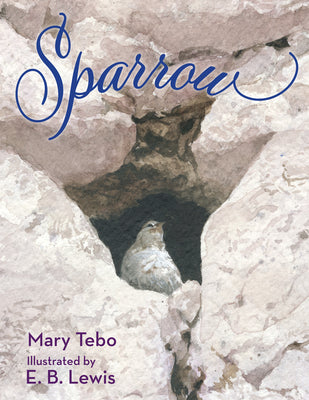 Cover Image for Sparrow -- Mary Tebo, Hardcover