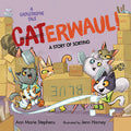 Cover Image for Caterwaul! -- Ann Marie Stephens, Hardcover