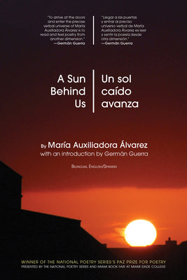 Cover Image for A Sun Behind Us / Un Sol Caído Avanza -- María Auxiliadora Álvarez, Paperback