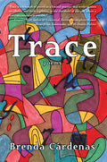 Cover Image for Trace -- Brenda Cardenas, Paperback